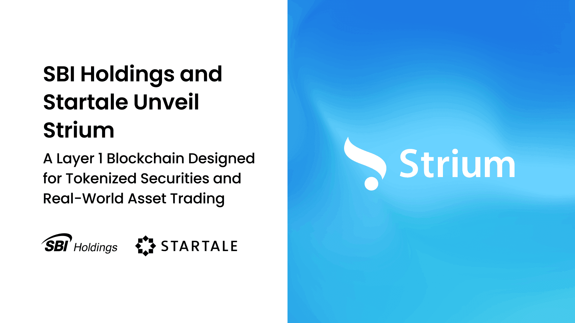 Startale and SBI Holdings Unveil Strium, a Layer 1 Blockchain Designed for Tokenized Securities and Real-World Asset (RWAs) Trading